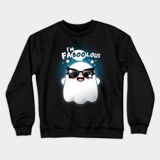 Faboolous ghost Crewneck Sweatshirt